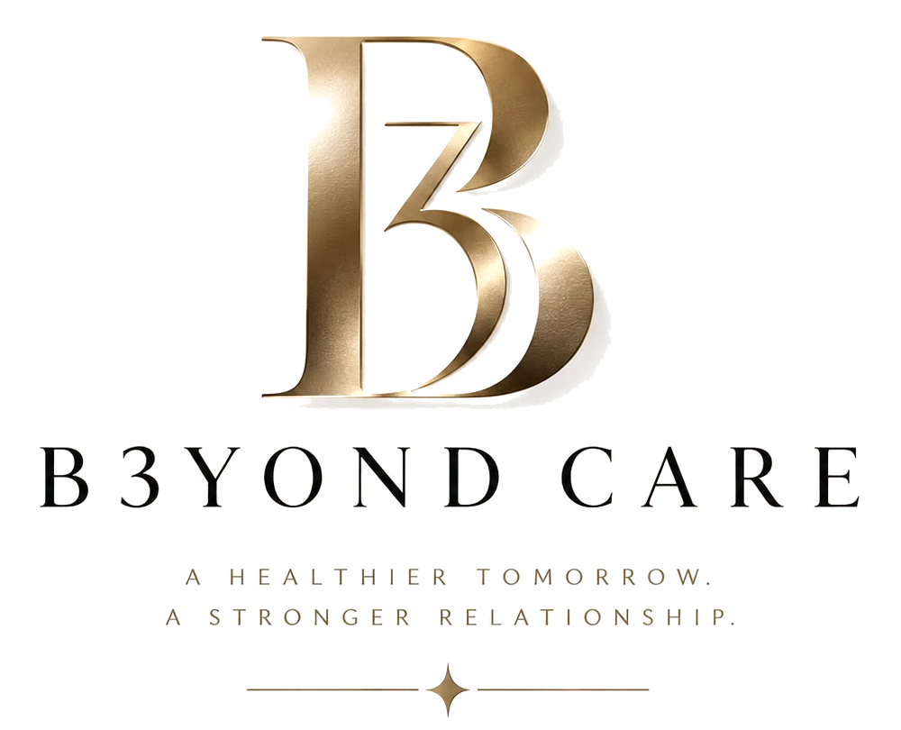 B3YOND CARE. A healthier tomorrow. A stronger relationship.